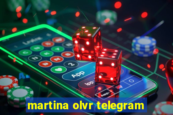 martina olvr telegram